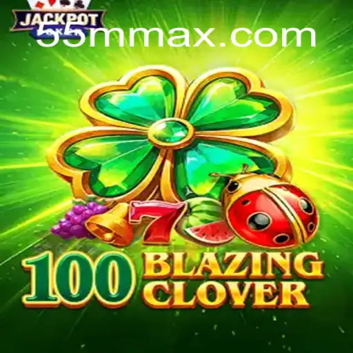 Descubra o Mundo de 100BlazingClover: Um Jogo Envolvente e Estratégico