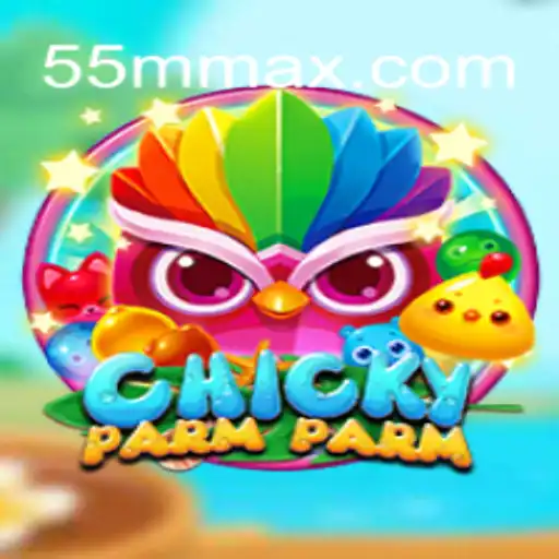 ChickyParmParm: Explorando o Excitante Mundo do Jogo com 55MM